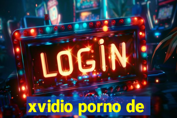 xvidio porno de